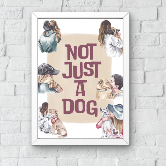 Not Just a Dog A3 Wall Frame
