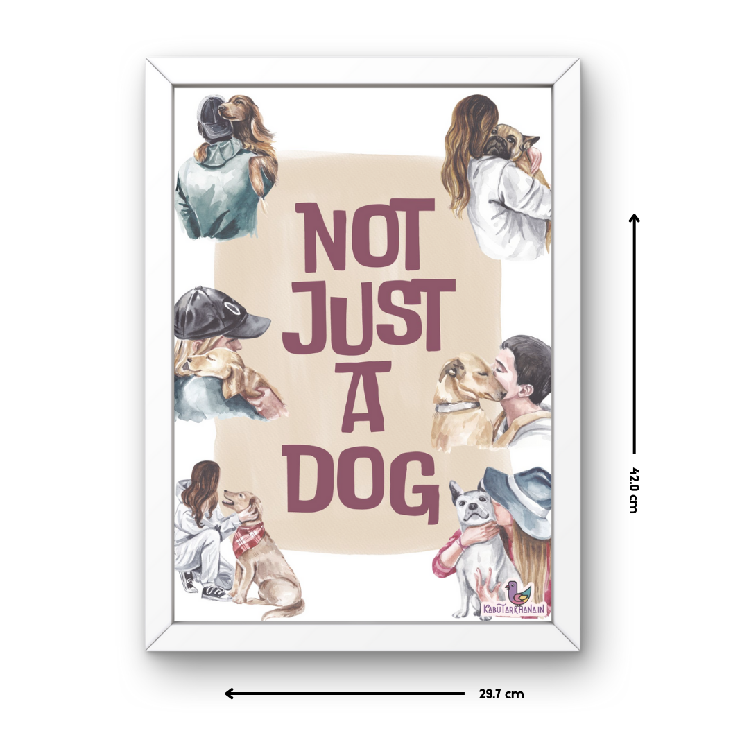 Not Just a Dog A3 Wall Frame