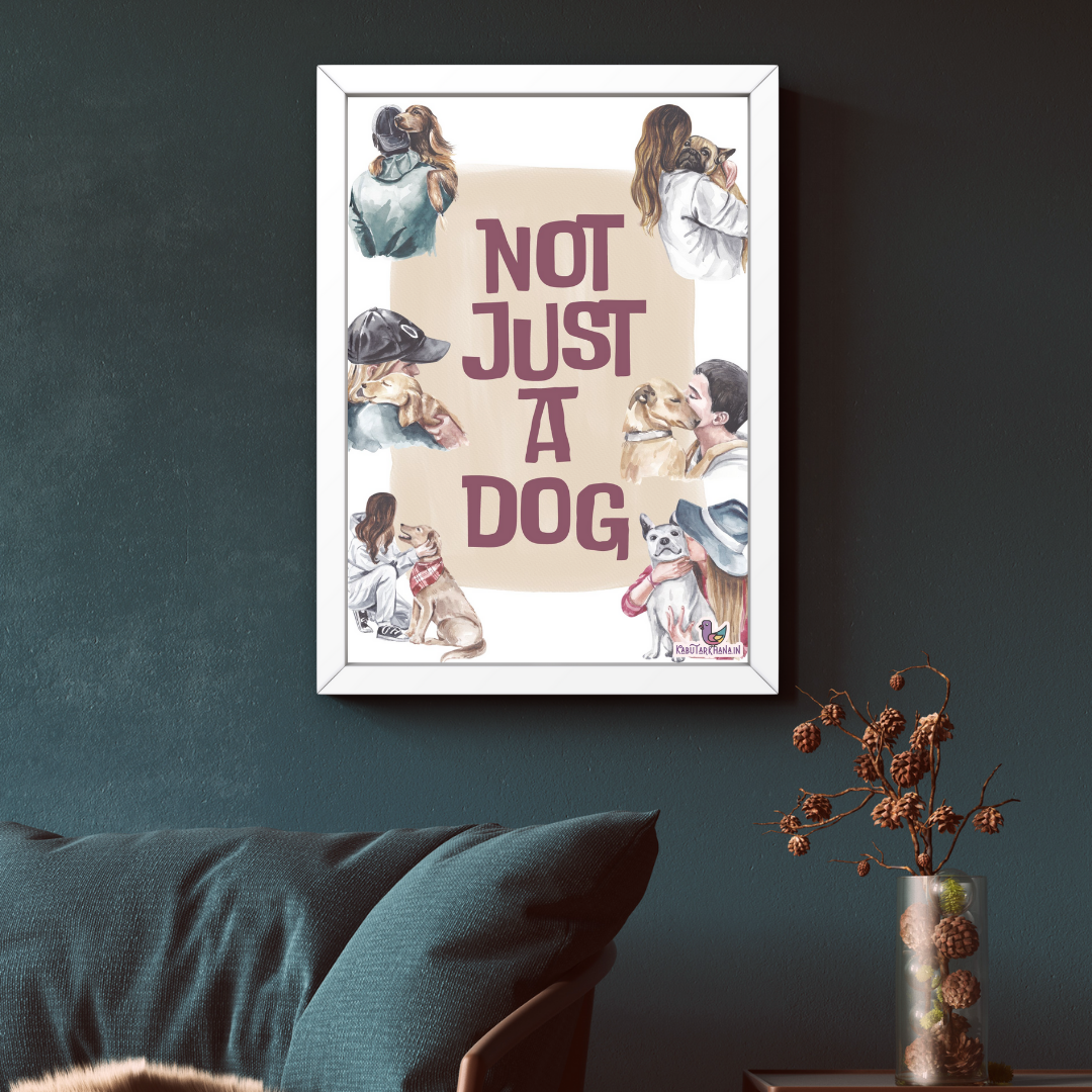 Not Just a Dog A3 Wall Frame